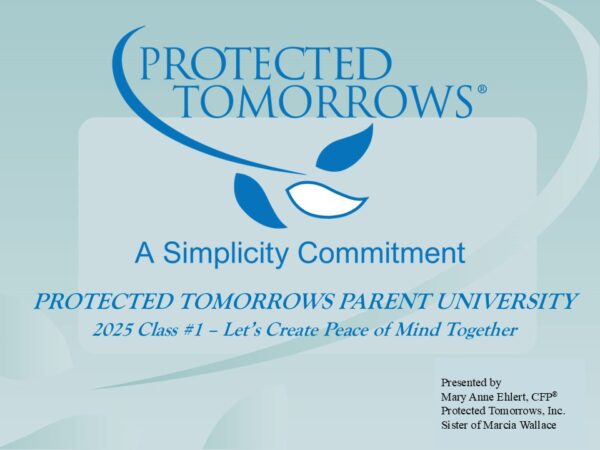 Parent University 2025 Class 1 - Let's Create Peace of Mind Together