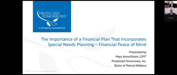 Parent University 2025 Class 2 - The Importance of Financial Planning that Incorporates Special Needs Planning - Financial Peace of Mind